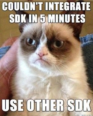 'When SDKs are hard to integrate' meme